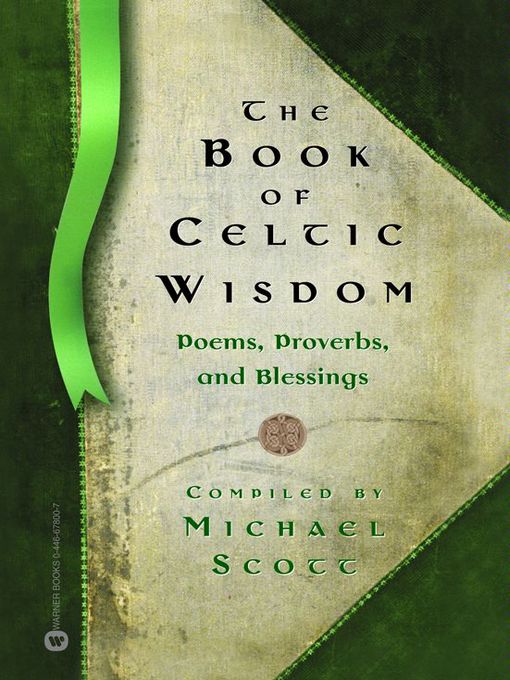 Title details for The Book of Celtic Wisdom by Michael Scott - Available
